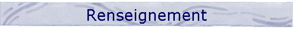 Renseignement