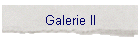 Galerie II