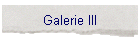Galerie III