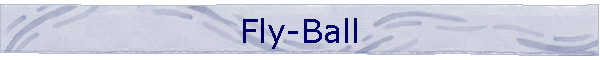 Fly-Ball